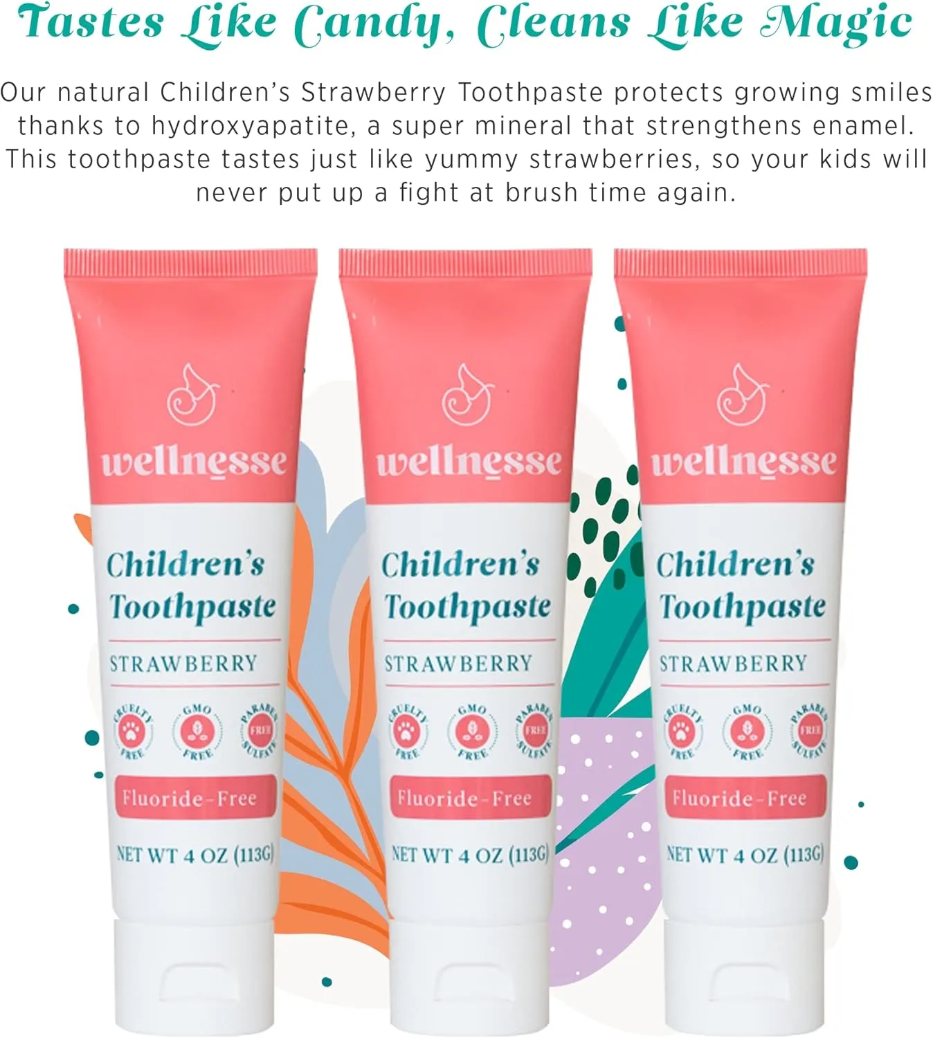 Wellnesse Kids Hydroxyapatite Toothpaste with Xylitol - Fluoride Free Toddler & Children's Natural Toothpaste, Freshens Breath, Sensory-Friendly Oral Care, Vegan, Strawberry Flavor, 4 oz (Pack of 3)